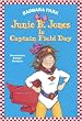 Junie B. Jones Is Captain Field Day