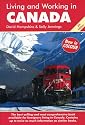 Living and Working in Canada: A Survival Handbook