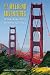 Weekend Adventures in San Francisco and Northern California (Weekend Adventures in San Francisco & Northern California)