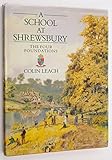 A school at Shrewsbury : the four foundations
