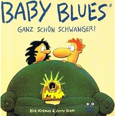 Baby Blues - Ganz sch�n schwanger!