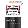 Acting: for Kids on the Autistic Spectrum