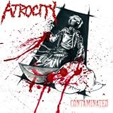 Atrocity - Contaminated