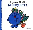Joyeux No�l, Monsieur Inquiet