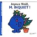 Joyeux No�l, Monsieur Inquiet