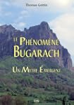 Le Ph�nom�ne Bugarach : Un Mythe �mer...