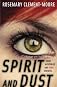 Spirit and Dust