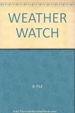 Weather watch