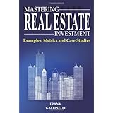 mastering real estate investment examples metrics and case studies