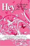 Hey, I Didn t Sign Up for This!: A Personal Story of Living With and Surviving Lymphoma and Breast Cancer