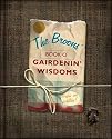 The Broons' Book of Gairdenin' Wisdoms