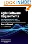 Agile Software Requirements: Lean Requirements Practices for Teams, Programs, and the Enterprise (Agile Software Development)