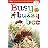 DK Readers: Busy, Buzzy Bee (Level 1: Beginning to Read)
