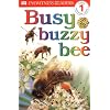 DK Readers: Busy Buzzy Bee (DK Reader - Level 1 (Quality))