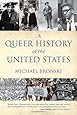 A Queer History of the United States (ReVisioning American History)