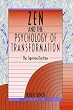 Zen and the Psychology of Transformation: The Supreme Doctrine