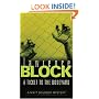 A Ticket To The Boneyard (Matt Scudder Mystery)