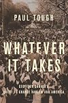 Whatever It Takes