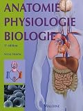 Anatomie Physiologie Biologie : Abr�g� d'enseignement pour les professions de sant�