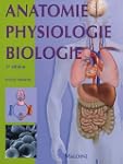 Anatomie Physiologie Biologie : Abr�g...