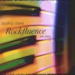Rockfluence - Solo Piano - Scott D. Davis