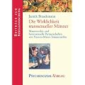 Die Wirklichkeit transsexueller M�nner: Mannwerden und heterosexuelle Partnerschaften von Frau-zu-Mann-Transsexuellen