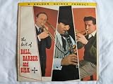 Kenny Ball And His Jazzmen, Chris Barber And His Jazz Band*, Mr Acker Bilk And His Paramount Jazz Band* - The Best Of Ball, Barber And Bilk - [LP]
