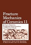 ISBN 9780306453786 product image for Fracture Mechanics of Ceramics (v. 11) | upcitemdb.com