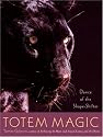 Totem Magic: Dance of the Shapeshifter
