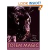 Totem Magic: Dance of the Shapeshifter