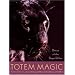 Totem Magic: Dance of the Shapeshifter