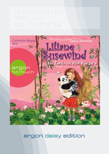 Argon Verlag Liliane Susewind. Ein Panda ist kein K&auml;nguru (DAISY Edition) (1 CD)