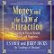 Money, and the Law of Attraction: Learning to Attract Wealth, Health, and Happiness