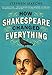 How Shakespeare Changed Everything