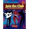 Join the Club: Idioms for Academic and Social Success (Book 2)