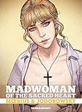 Madwoman of the sacred heart