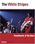 White Stripes - Sweethearts of the Blues White Stripes - Sweethearts of the Blues