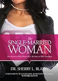 The Single-Married Woman