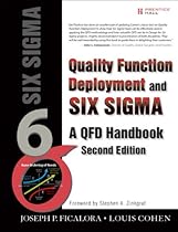 Quality Function Deployment and Six Sigma, Second Edition: A QFD Handbook (2nd Edition)