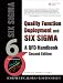Quality Function Deployment and Six Sigma, Second Edition: A QFD Handbook (2nd Edition)