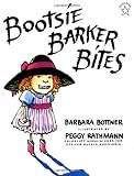 Bootsie Barker Bites by Bottner, Barbara (unknown Edition) [Paperback(1997)]