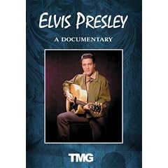 Elvis Presley - A Documentary by 