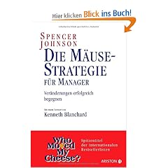 Die M�usestrategie f�r Manager: Ver�nderungen erfolgreich begegnen