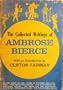 The Collected Writings of Ambrose Bierce