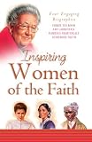 Inspiring Women of the Faith (Inspiring Biographies)