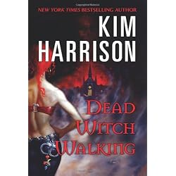 Dead Witch Walking (The Hollows, Book 1)