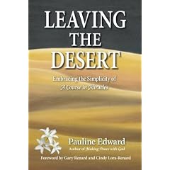 Leaving the Desert: Embracing the Simplicity of A Course in Miracles