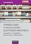 Appareillages et installations �lectriques industriels: Conception, coordination, mise en oeuvre, maintenance