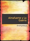 Almafuerte y La Guerra