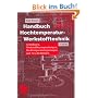 Handbuch Hochtemperatur-Werkstofftechnik: Grundlagen, Werkstoffbeanspruchungen, Hochtemperaturlegierungen und -beschichtungen